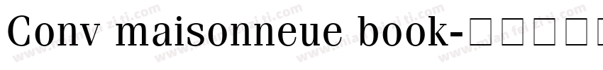 Conv maisonneue book字体转换